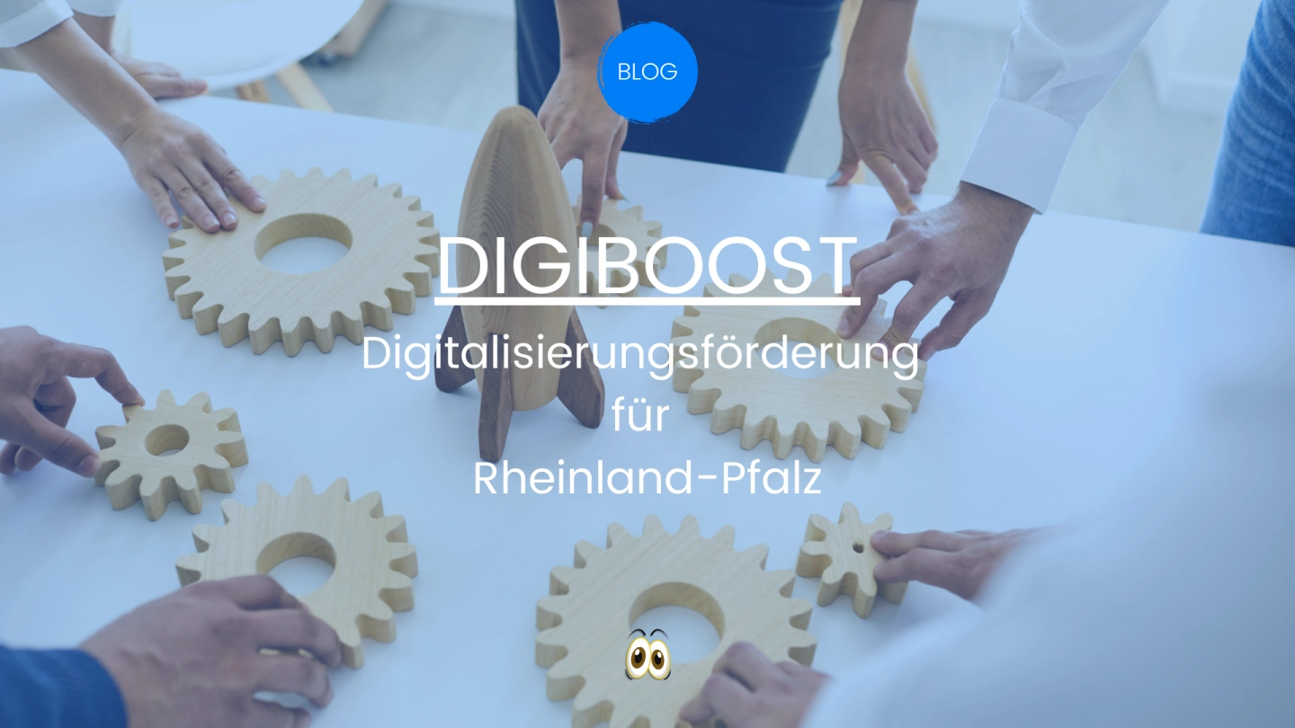 Digiboost - Digitalisierungsförderung für Rheinland-Pfalz